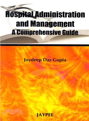 Hospital Administration and Management ― A Comprehensive Guide