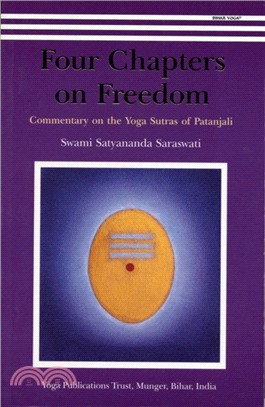 Four Chapters on Freedom：Commentary on the Yoga Sutras of Patanjali