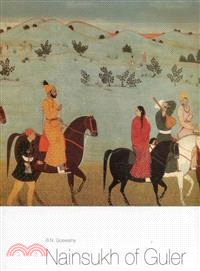 Nainsukh of Guler ─ A Great Indian Painter from a Small Hill-State