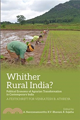 Agriculture and Rural India After Economic Reforms : Essays for Venkatesh B. Athreya