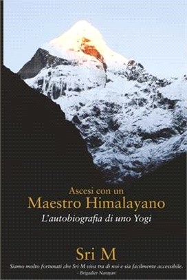 Ascesi con un Maestro Himalayano: L'Autobiografia di uno Yogi