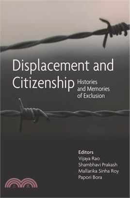 Displacement and Citizenship ― Histories and Memories of Exclusion