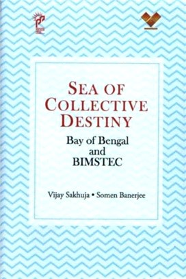 Sea of Collective Destiny：Bay of Bengal and Bimstec