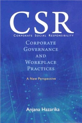 Corporate Social Responsibility：Corporate Governance and Workplace Practices - A New Perspective