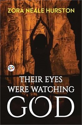 Their Eyes Were Watching God