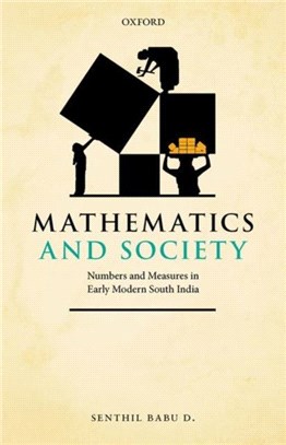 Mathematics and Society：Numbers and Measures in Early Modern South India