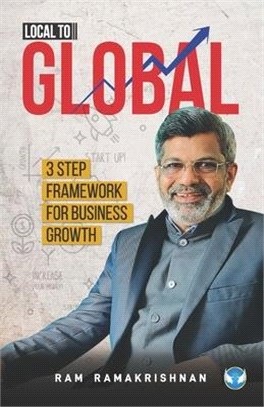 Local to Global: 3 Step Framework for Business Growth