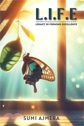 L.I.F.E.: Legacy in Forming Excellence