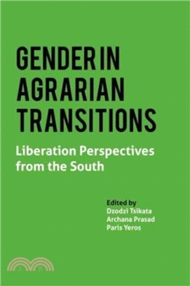 Gender in Agrarian Transitions：Liberation Perspectives from the South