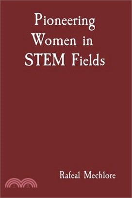 Pioneering Women in STEM Fields