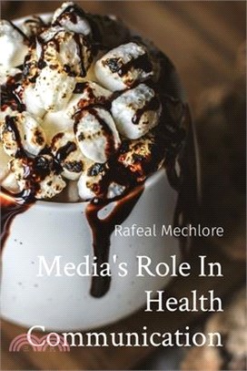 Media's Role In Health Communication