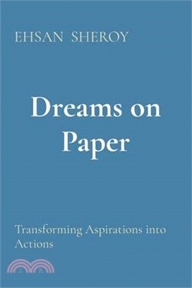 Dreams on Paper: Transforming Aspirations into Actions