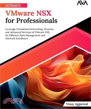 Ultimate VMware NSX for Professionals