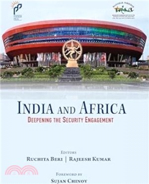 India and Africa：Deepening The Security Engagement