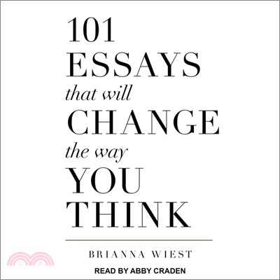 101 Essays That Will Change the Way You Think (CD only)