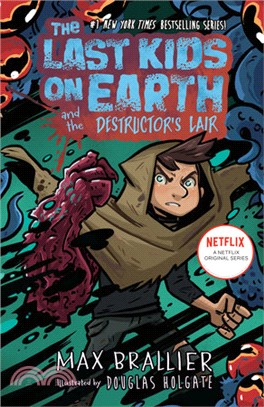 #10 The Last Kids on Earth and the Destructor's Lair (美國版)