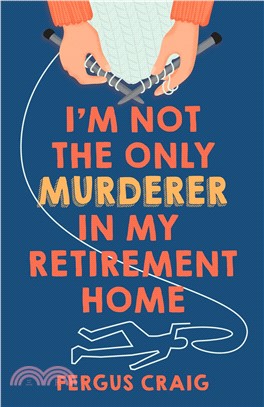 I'm Not the Only Murderer in My Retirement Home