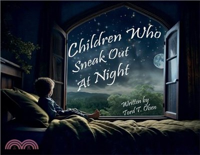 Children Who Sneak out At Night