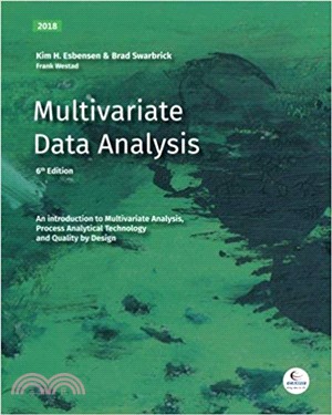 Multivariate Data Analysis: An introduction to Multivariate Analysis, Process Analytical Technology and Quality by Design