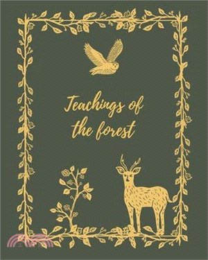 Teachings of the Forest