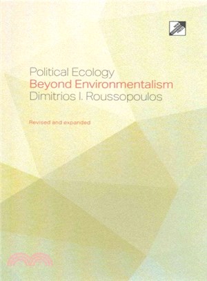 Political Ecology ― Beyond Environmentalism