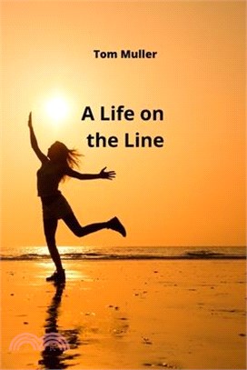 A Life on the Line