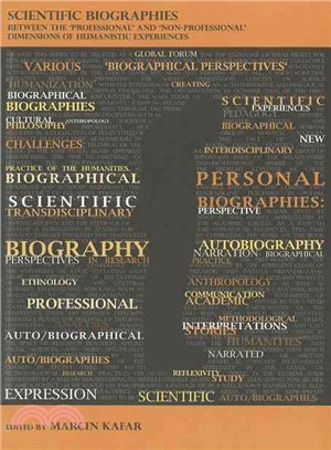 Scientific Biographies ― Between the "Professional" and "Non-professional" Dimensions of Humanistic Experiences