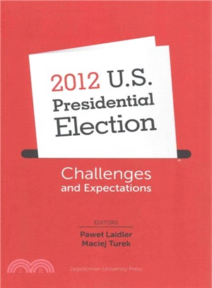 2012 U.s. Presidential Election ― Challenges and Expectations