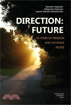 Direction ― Future; 25 Years of Freedom and the Roma People