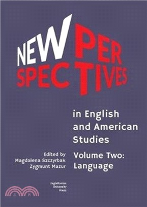 New Perspectives in English and American Studies : Volume Two: Language