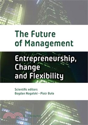 The Future of Management ― Entrepreneurship, Change, and Flexibility