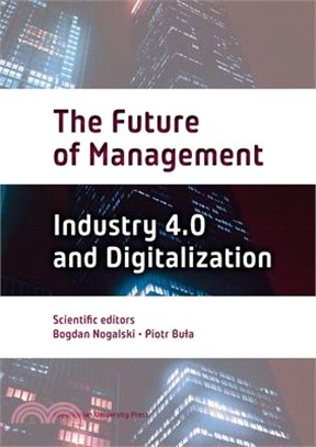 The Future of Management ― Industry 4.0 and Digitalization