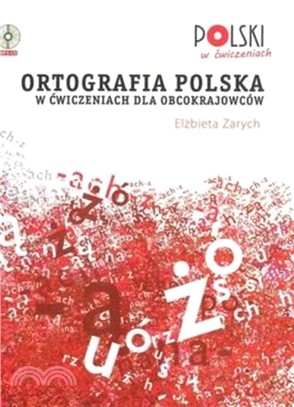 Ortografia Polska w Cwiczeniach dla Obcokrajowcow