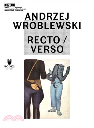 Andrzej Wr?ewski ― Recto / Verso