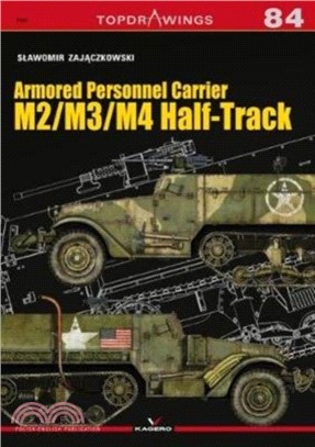 Armored Personnel Carrier M2/M3/M4 Half-Track