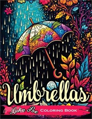 Umbrellas Coloring Book: A Fun and Relaxing Coloring Book for All Ages