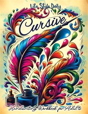 Cursive Handwriting Workbook For Adults: Calligraphy Techniques-Learning and Mastering the Art of Writing through Practice and Tracing for Teens and B