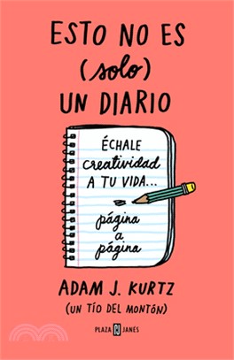 Esto No Es (Solo) Un Diario. Edición En Coral Flúor: Échale Creatividad a Tu VID a Página a Página / 1 Page at a Time