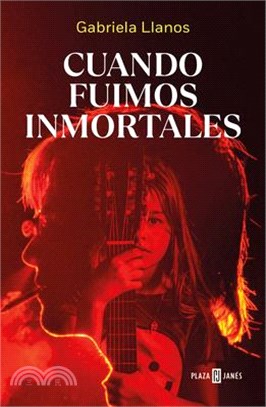 Cuando Fuimos Inmortales / When We Were Immortal