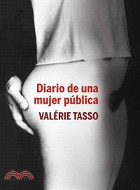 Diario de una mujer publica / Diariy of a Public Women