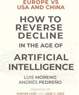 Europe vs USA and China. How to reverse decline in the age of artificial intelligence