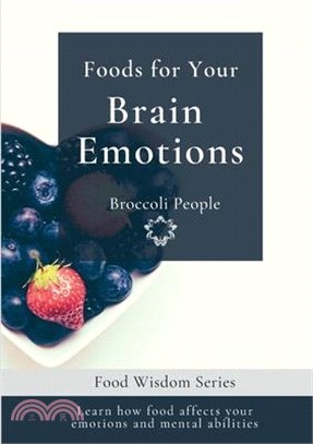 Foods for your Brain & Emotions