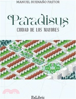 Paradisus, ciudad de los mayores