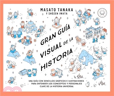 Gran Guía Visual de la Historia / Great Visual Guide to History