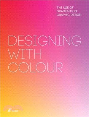 Designing with Colour: The Use of Gradients in Graphic Design