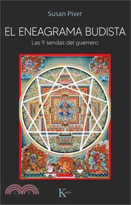 El Eneagrama Budista: Las 9 Sendas del Guerrero