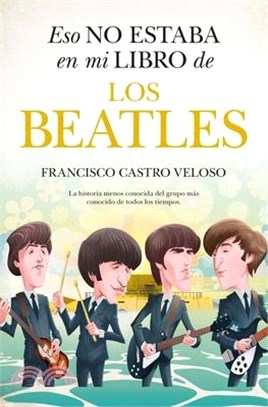 Eso No Estaba En Mi Libro de Los Beatles
