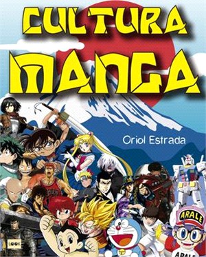 Cultura Manga: La Década Que Lo Cambió Todo