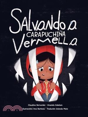 Salvando a Carapuchiña Vermella