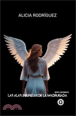 Las alas infinitas de la madrugada